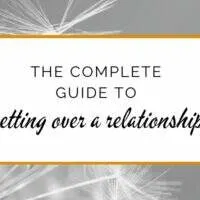Banner: The complete guide to getting over a relationship