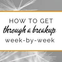 Banner: How to get through a breakup, week-by-week